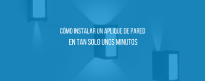 Cómo instalar un aplique de pared en tan solo unos minutos